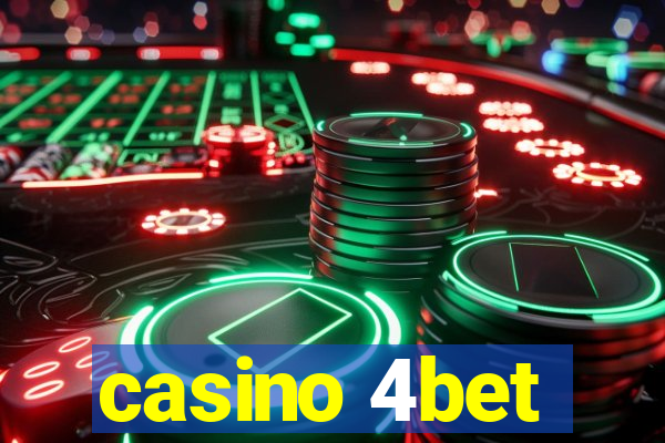 casino 4bet